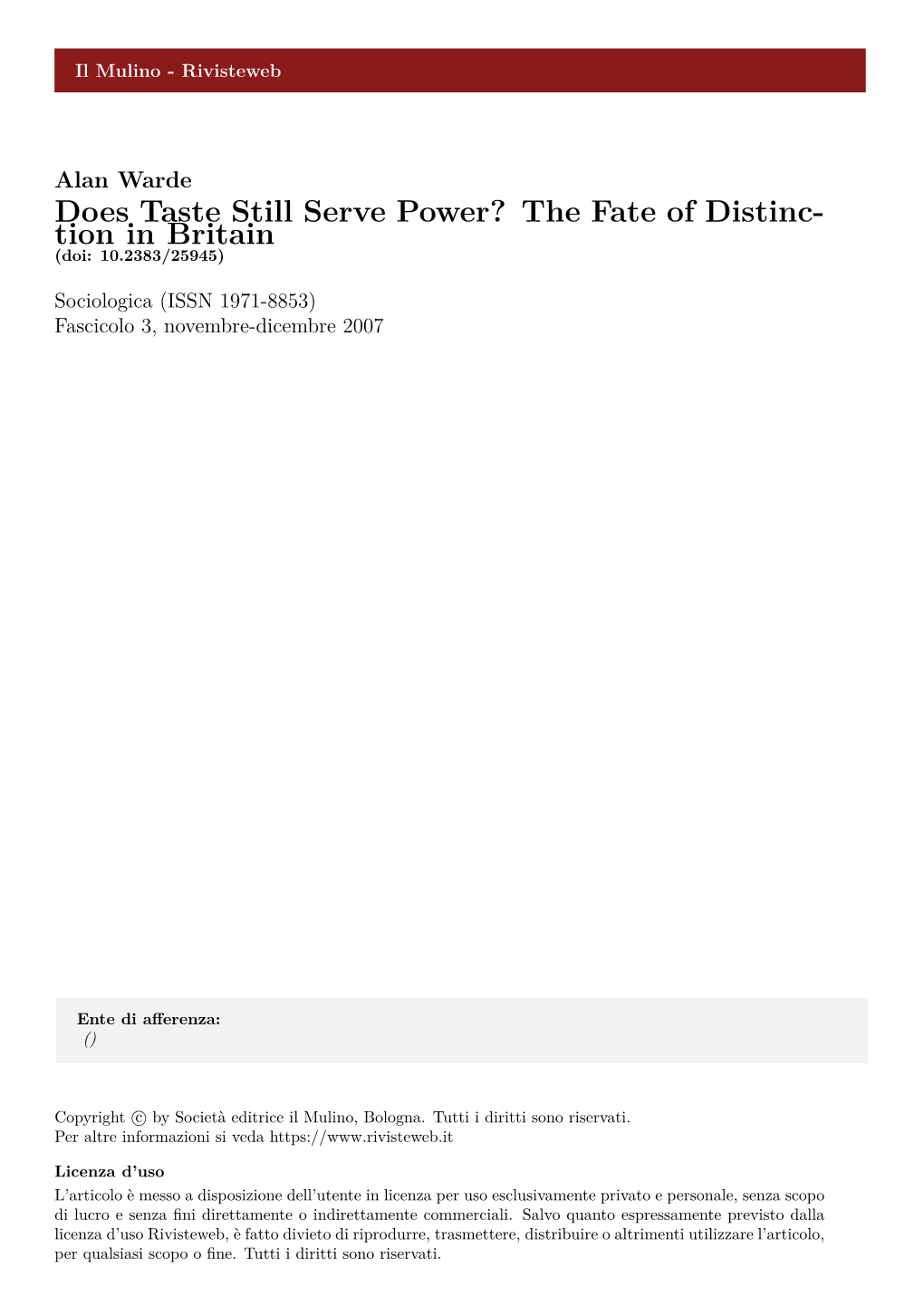 Does Taste Still Serve Power? the Fate of Distinc- Tion in Britain (Doi: 10.2383/25945)