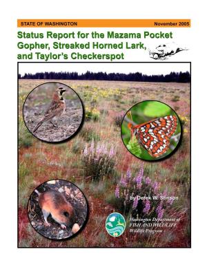 Status Report for the Mazama Pocket Gopher, Streaked Horned Lark, and Taylor’S Checkerspot