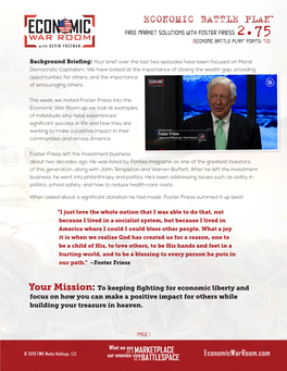 Free Market Solutions with Foster Friess 2.75 Your Mission: To