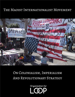 The Maoist Internationalist Movement on Colonialism, Imperialism, and Revolutionary Strategy