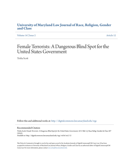 Female Terrorists: a Dangerous Blind Spot for the United States Government Trisha Scott