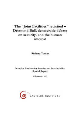 '“American Installations in Australia” Revisited – Desmond Ball, Democratic Debate on Security, and the Human Interest