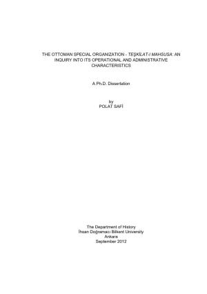 The Ottoman Special Organization - Teşkilat-I Mahsusa: an Inquiry Into Its Operational and Administrative Characteristics