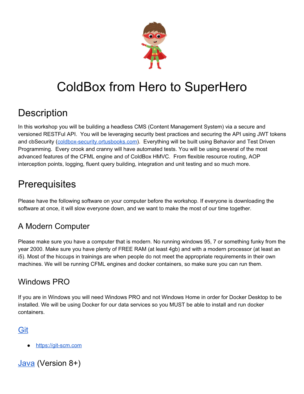 Coldbox from Hero to Superhero