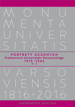 Portrety Uczonych. Profesorowie Uniwersytetu Warszawskiego 1915–1945
