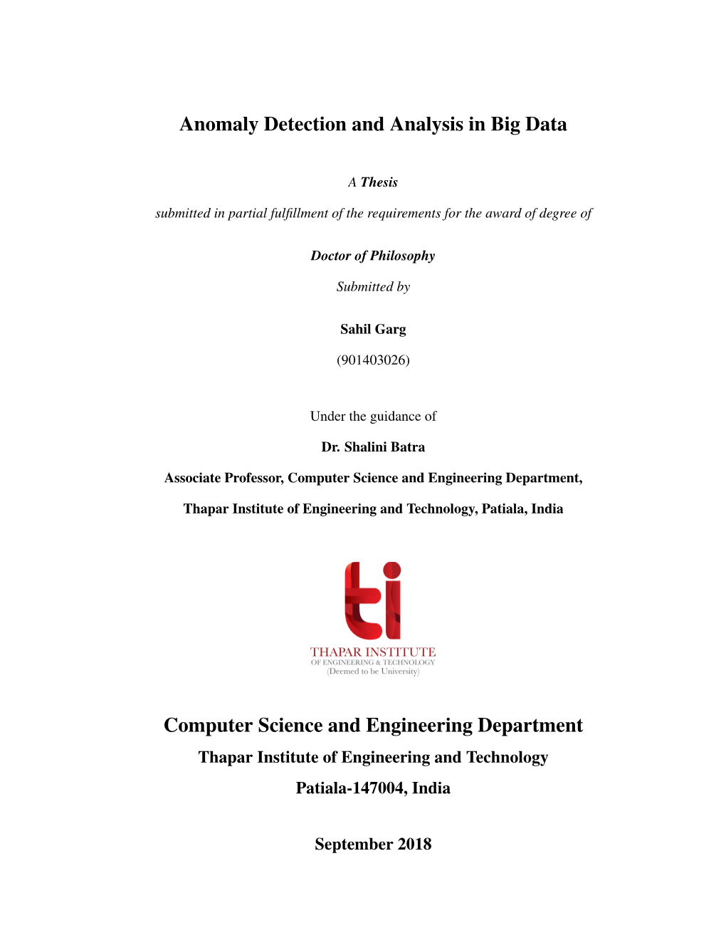 Anomaly Detection and Analysis in Big Data Computer Science And