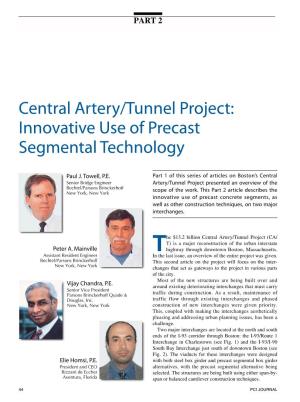 Central Artery/Tunnel Project: Innovative Use of Precast Segmental Technology