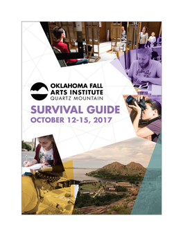 Survival Guide October 12-15, 2017 Quartz Mountain Arts & Conference Center Map Class Locations