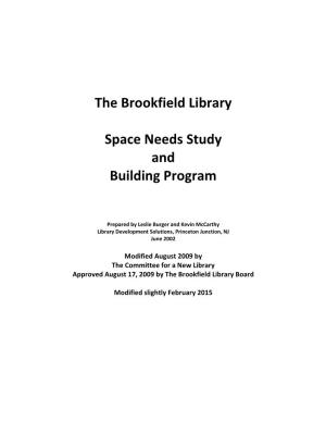 The Brookfield Library Space Needs Study and Building Program