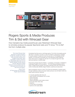 Rogers Sports & Media Produces Tim & Sid with Wirecast Gear