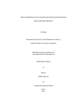 The California State Railroad Museum Foundation Oral History Project, Which the Author Created to Be Documentary in Approach