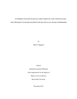 Punishing Our Own Rascals: Great Britain, the United States, and the Right to Search During the Era of Slave Trade Suppression