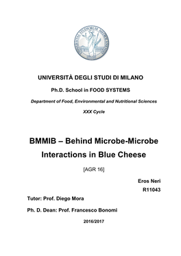 Behind Microbe-Microbe Interactions in Blue Cheese