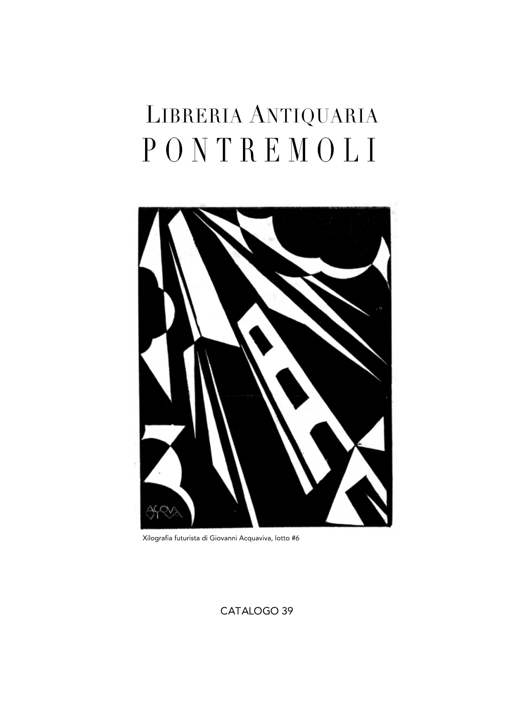 Libreria PONTREMOLI (Milano) · Catalogo 39: Lista Elettronica Marzo