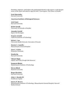 Scientists, Engineers, and Leaders Who Participated Directly in the Report, Or Who Became Aware of the Report and Asked to Sign