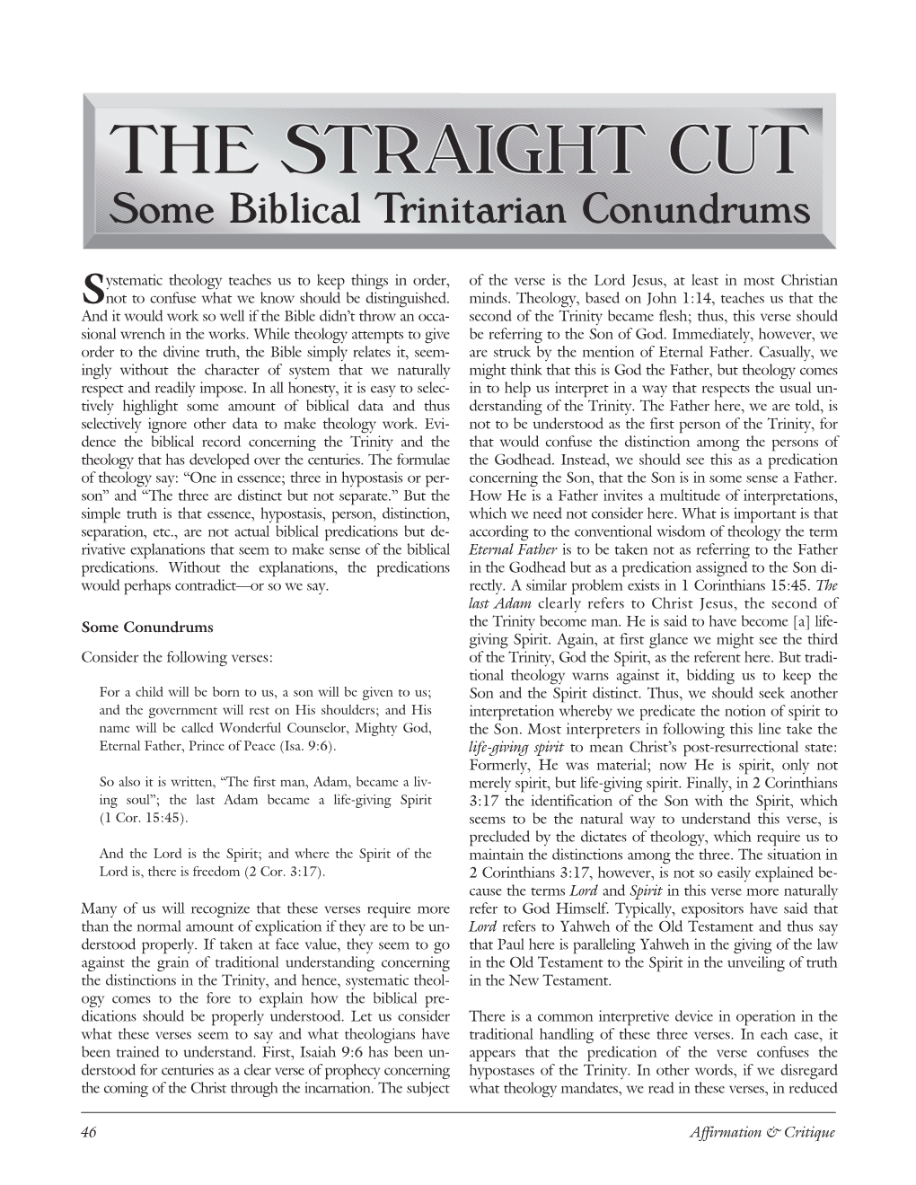 The Straight Cut Some Biblical Trinitarian Conundrums