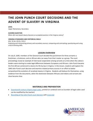 John Punch Court Decisions and the Advent of Slavery in Virginia