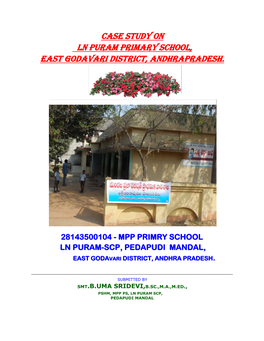 Case Study on Ln Puram Primary School, East Godavari District, Andhrapradesh