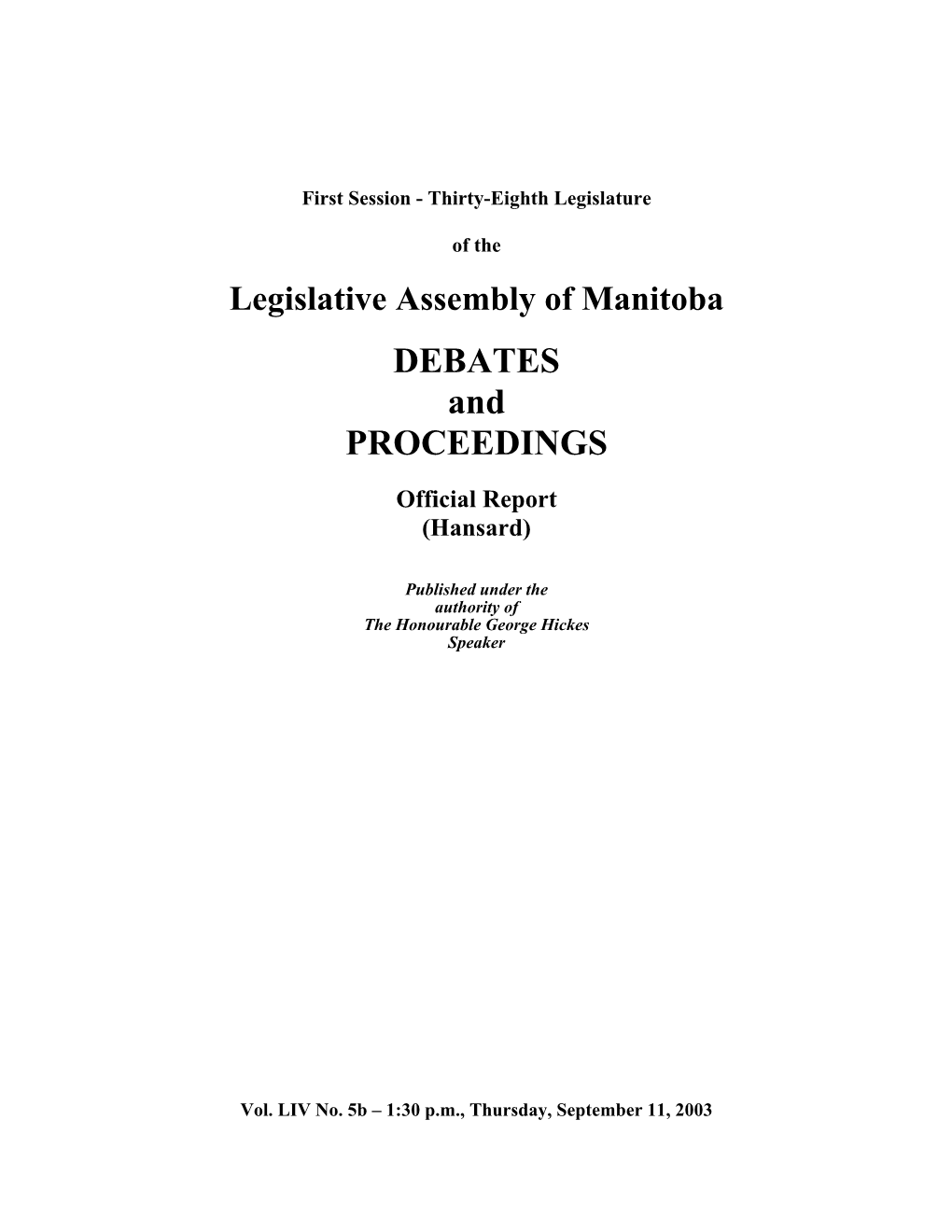 Legislative Assembly of Manitoba DEBATES and PROCEEDINGS Official Report