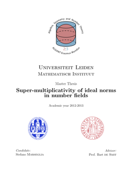 Super-Multiplicativity of Ideal Norms in Number Fields