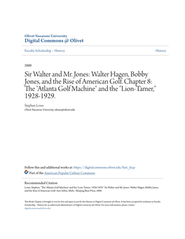 Walter Hagen, Bobby Jones, and the Rise of American Golf. Chapter 8: the Atl" Anta Golf Machine" and the "Lion-Tamer," 1928-1929