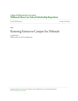 Restoring Fairness to Campus Sex Tribunals Cynthia Ward William & Mary Law School, Cvward@Wm.Edu