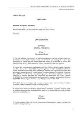 1 LAW No. 05/L -022 on WEAPONS Assembly of Republic of Kosovo