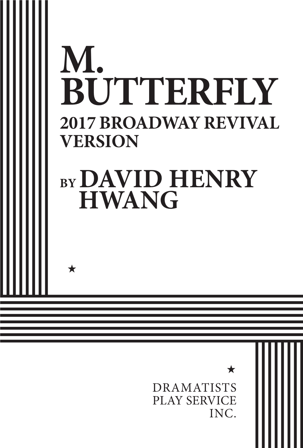 M. Butterfly 2017 Broadway Revival Version