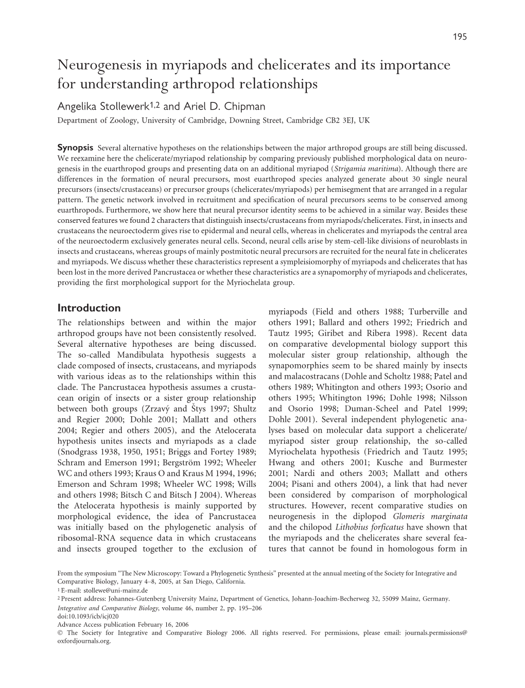 Neurogenesis in Myriapods and Chelicerates and Its Importance for Understanding Arthropod Relationships Angelika Stollewerk1,2 and Ariel D