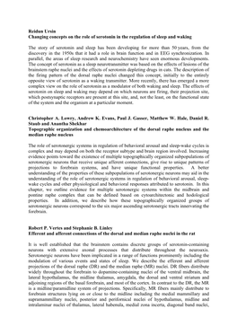 Reidun Ursin Changing Concepts on the Role of Serotonin in the Regulation of Sleep and Waking