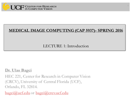 Lecture 1: Introduction to Medical Image Computing