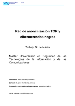 Red De Anonimización TOR Y Cibermercados Negros