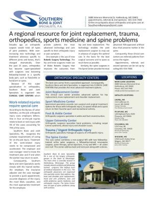 A Regional Resource for Joint Replacement, Trauma, Orthopedics, Sports Medicine and Spine Problems