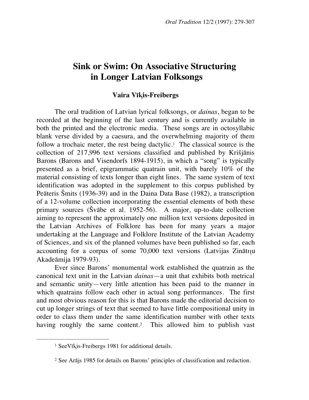 Sink Or Swim: on Associative Structuring in Longer Latvian Folksongs