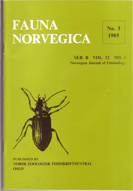 SER. B VOL. 32 Orwegian Journal of Entomology