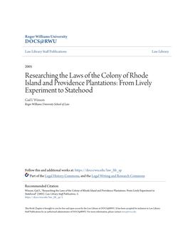 Researching the Laws of the Colony of Rhode Island and Providence Plantations: from Lively Experiment to Statehood Gail I