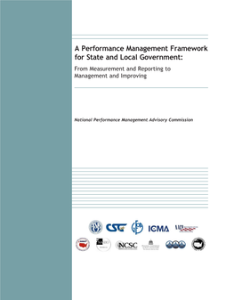 A Performance Management Framework for State and Local Government: from Measurement and Reporting to Management and Improving