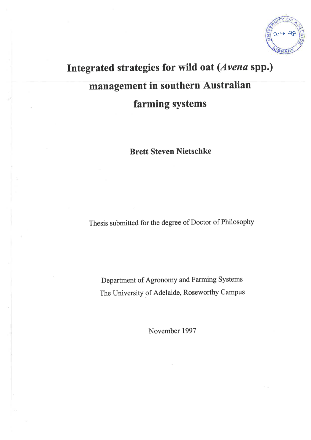 Integrated Strategies for Wild Oat (Avenø Spp.) Management in Southern Australian Farming Systems