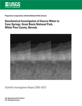 Geochemical Investigation of Source Water to Cave Springs, Great Basin National Park, White Pine County, Nevada