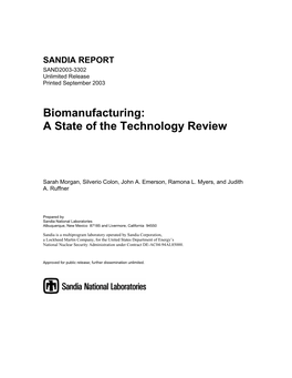 Biomanufacturing: a State of the Technology Review