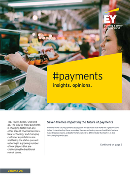Payments Insights. Opinions. Volume 24