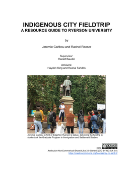 Indigenous City Fieldtrip a Resource Guide to Ryerson University