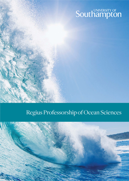 Regius Professorship of Ocean Sciences Forward from the Vice-Chancellor