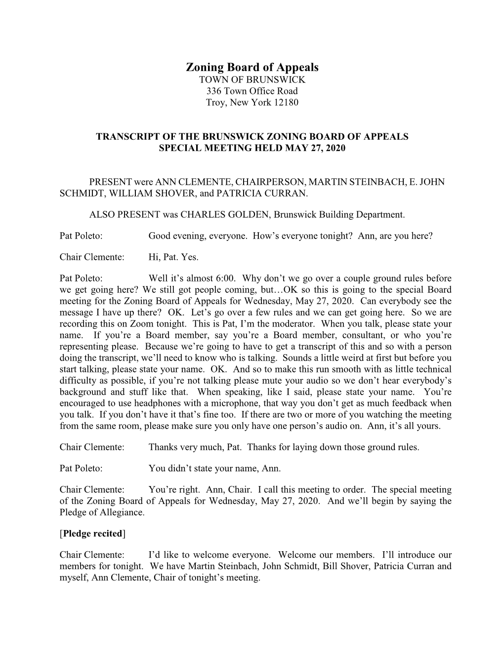 May 27, 2020 Zoning Board of Appeals Meeting Over the Internet, Accessible to the General Public Through the Zoom Video Conferencing Platform