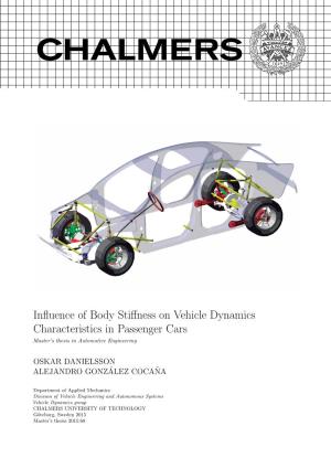 Influence of Body Stiffness on Vehicle Dynamics Characteristics In