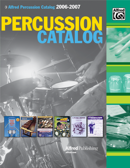 Alfred Percussion Catalog 2006-2007 Percussion