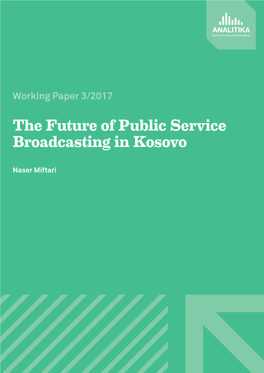 The Future of Public Service Broadcasting in Kosovo