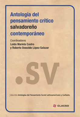 Antología Del Pensamiento Crítico Salvadoreño Contemporáneo