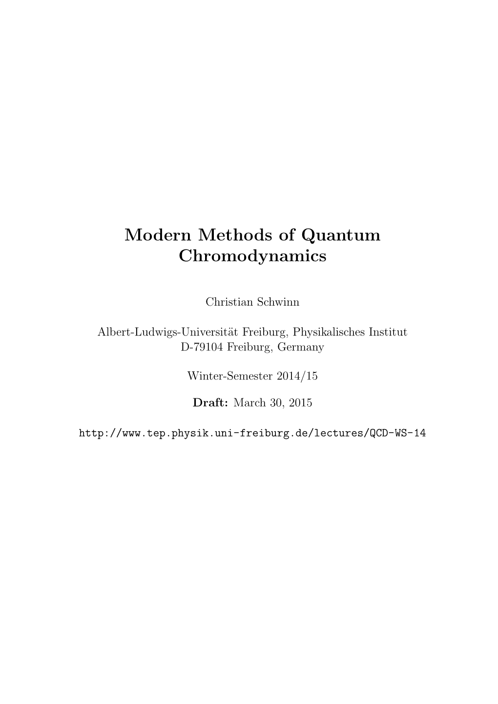 Modern Methods of Quantum Chromodynamics