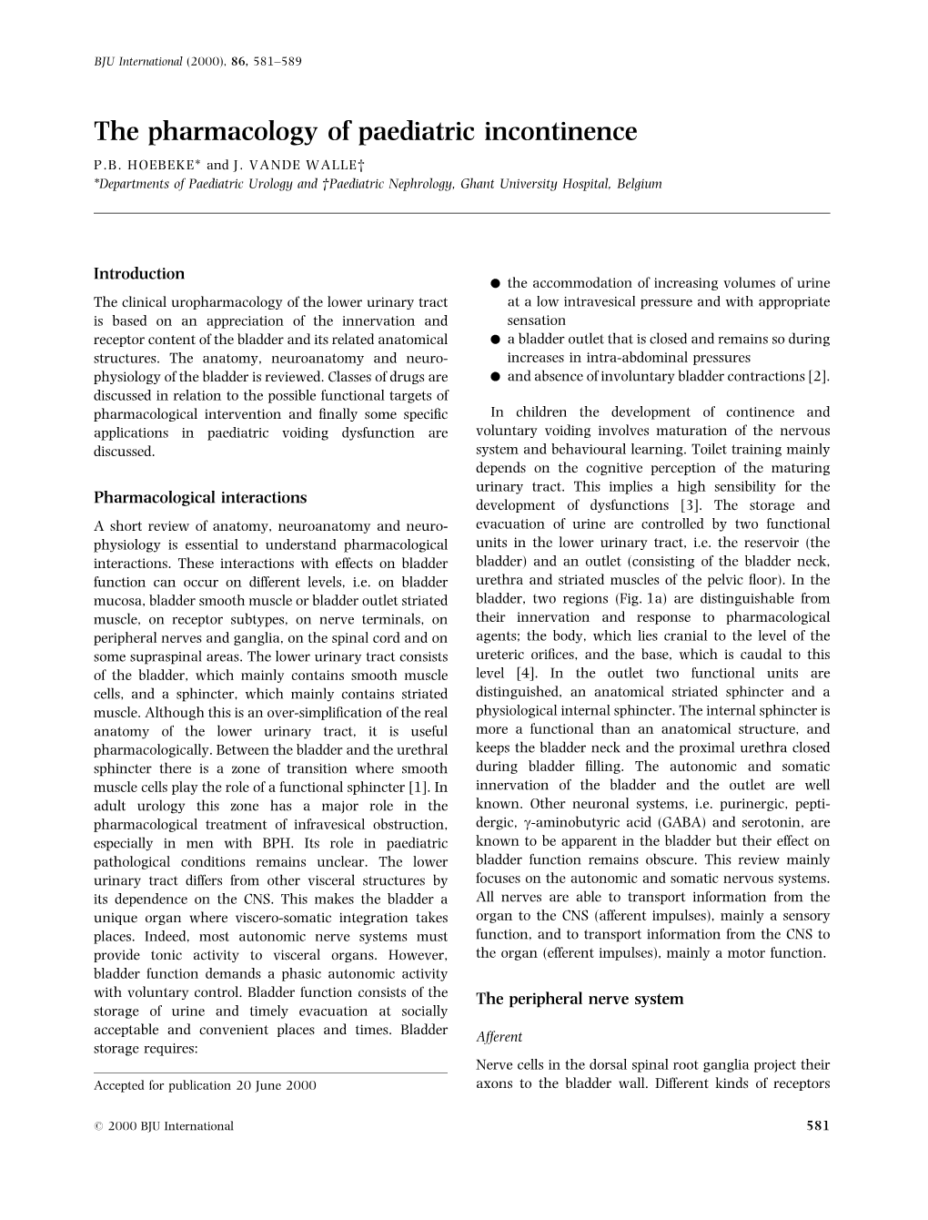 The Pharmacology of Paediatric Incontinence